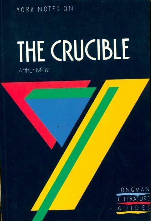 Livrenpoche : Yorks notes on The crucible - Arthur Miller - Livre