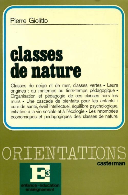 Livrenpoche : Classes de nature - Pierre Giolitto - Livre