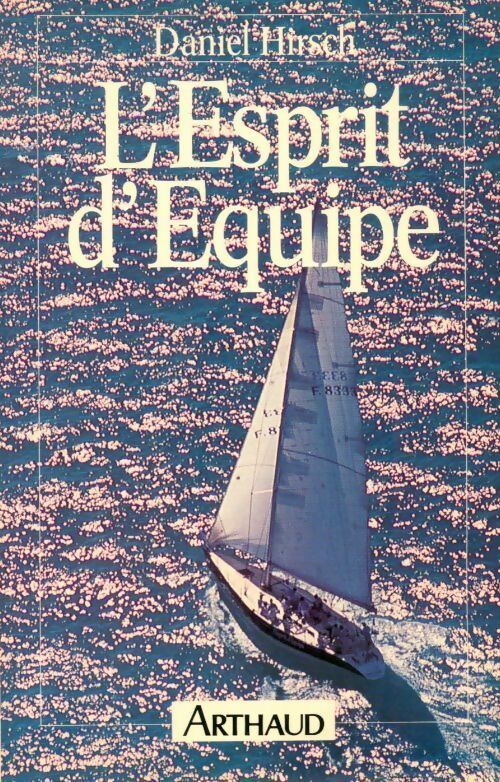 Livrenpoche : L'esprit d'équipe - Daniel Hirsch - Livre
