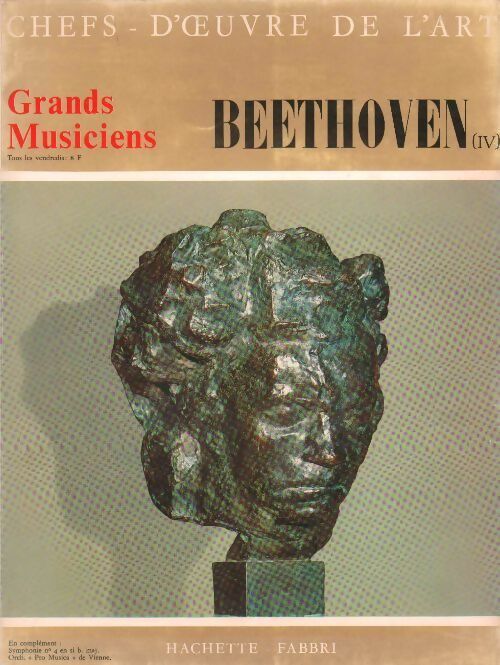 Livrenpoche : Chefs-d'oeuvre de l'art n°13. Beethoven Tome IV - Collectif - Livre