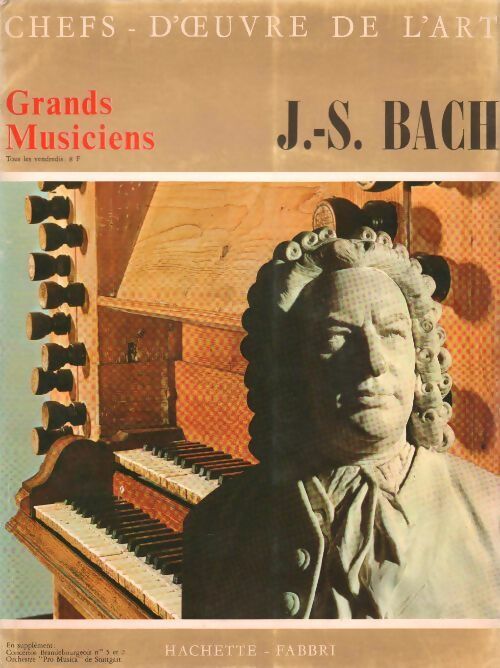 Livrenpoche : Chefs-d'oeuvre de l'art n°1. J.-S. Bach - Collectif - Livre