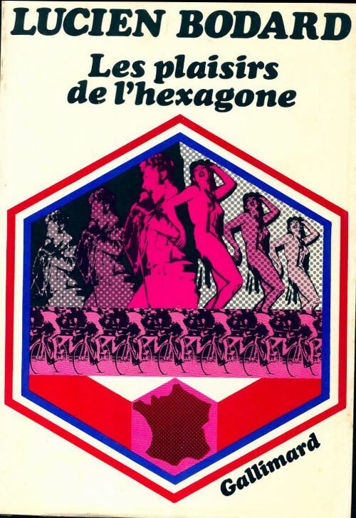 Livrenpoche : Les plaisirs de l'hexagone - Lucien Bodard - Livre