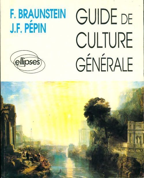 Livrenpoche : Guide de culture générale - Florence Braunstein - Livre