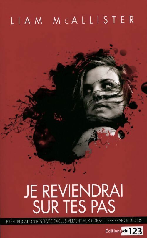 Livrenpoche : Je reviendrai sur tes pas - Liam Mcallister - Livre
