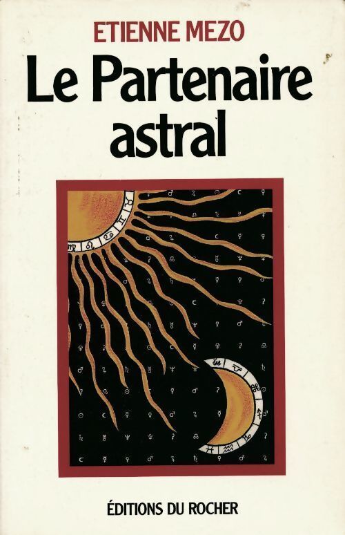 Le partenaire astral - Etienne Mezo - Livre