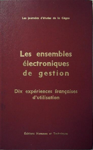 Livrenpoche : Les ensembles électroniques de gestion - Gérard Bauvin - Livre