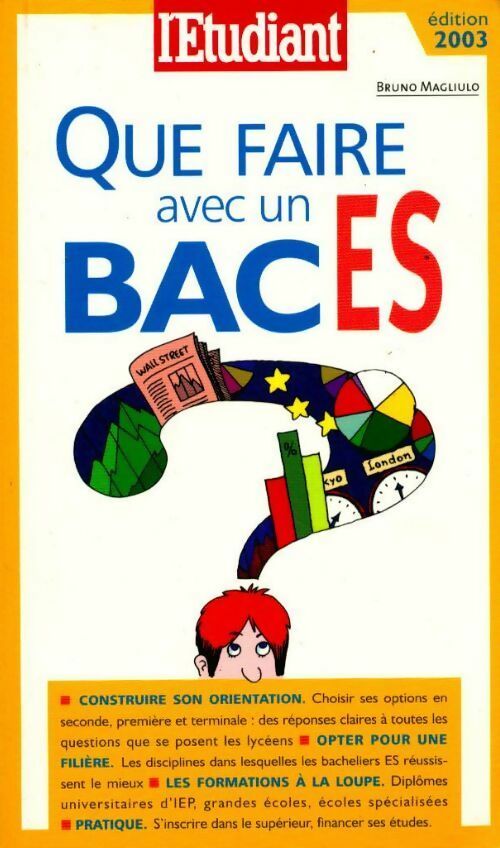 Livrenpoche : Que faire avec un bac ES ? - Bruno Magliulo - Livre