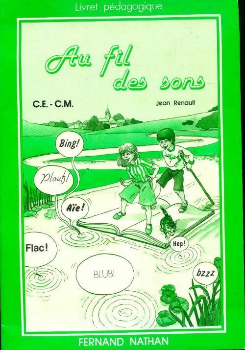 Livrenpoche : Au fil des sons CE-CM. Livret pédagogique - Jean Renault - Livre