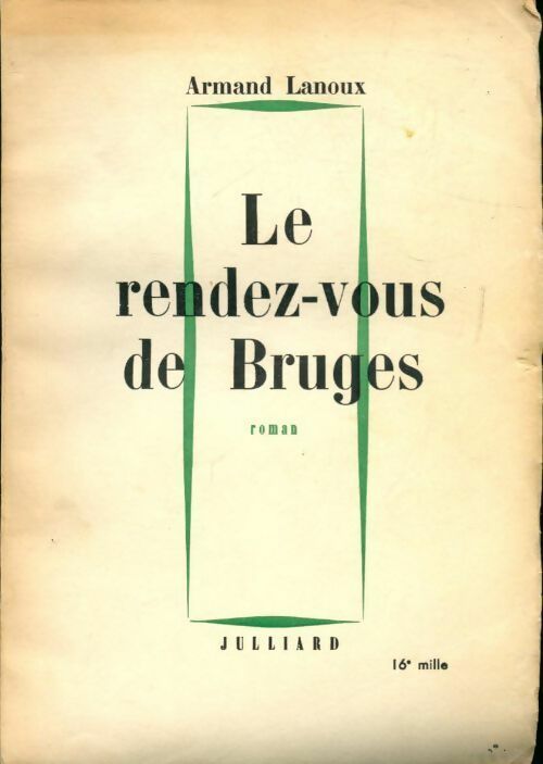 Livrenpoche : Le rendez-vous de Bruges - Armand Lanoux - Livre