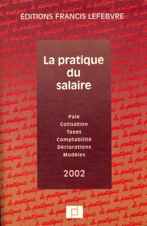 Livrenpoche : La pratique du salaire 2002 - Collectif - Livre