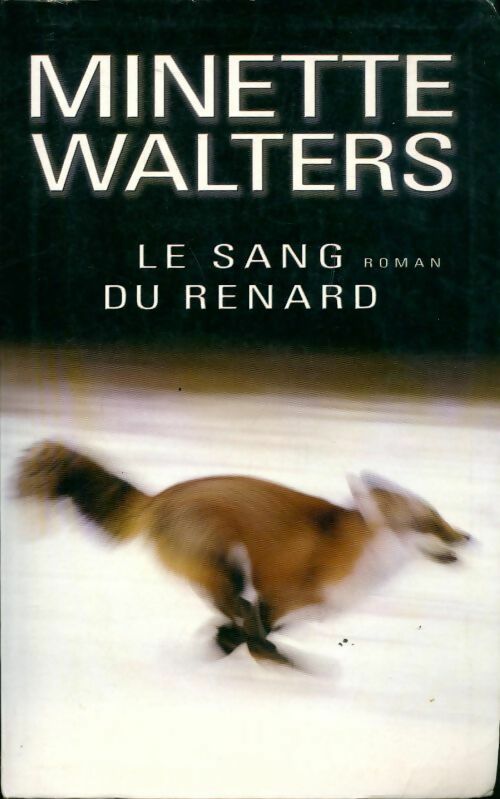 Livrenpoche : Le sang du renard - Minette Walters, Odile Demange - Livre