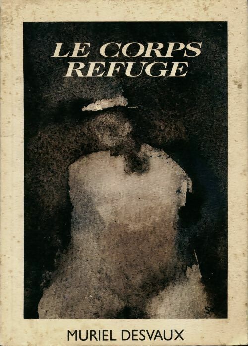 Le corps refuge - Marcel Desvaux -  Compte d'auteur GF - Livre