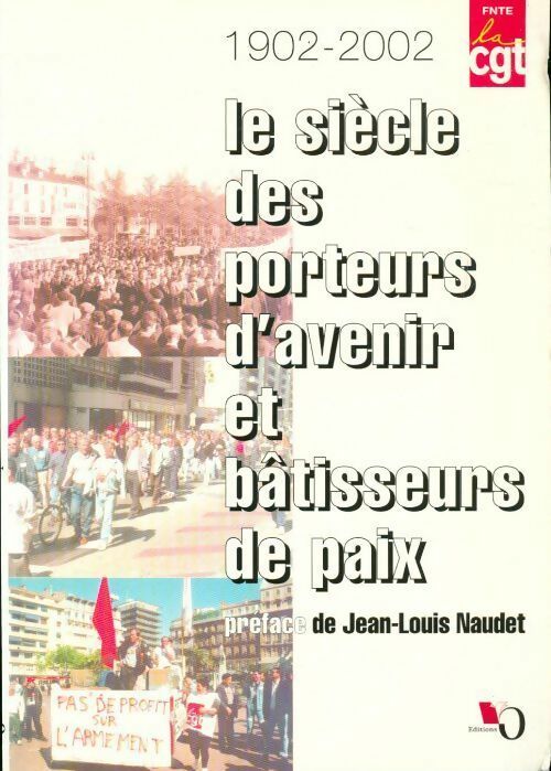 Livrenpoche : Le siècle des porteurs d'avenir et bâtisseur de paix - Collectif - Livre