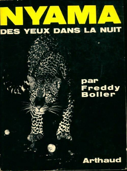 Livrenpoche : Nyama. Des yeux dans la nuit - Freddy Boller - Livre