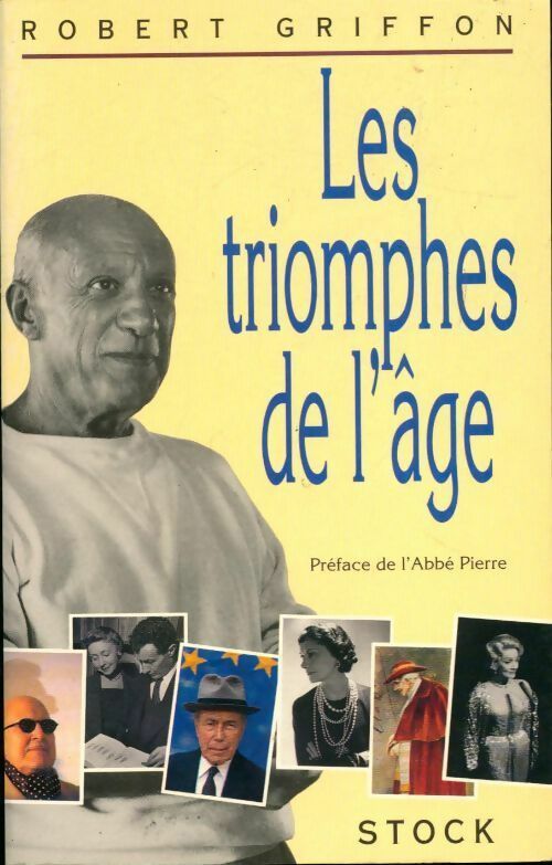 Livrenpoche : Les triomphes de l'âge - Robert Griffon - Livre