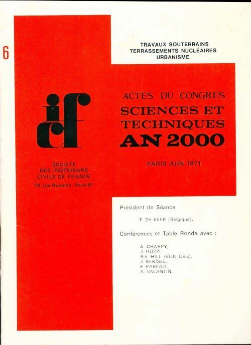 Travaux souterrains, terrassements nucléaires, urbanisme - Collectif -  Sciences et techniques an 2000 - Livre