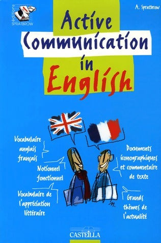 Livrenpoche : Active communication in English - Annie Spratbrow - Livre