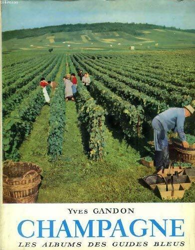 Livrenpoche : Champagne - Yves Gandon - Livre