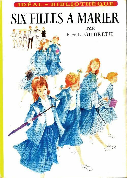 Livrenpoche : Six filles à marier - Frank B. Jr Gilbreth - Livre