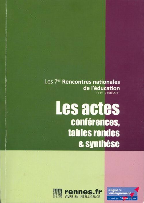Livrenpoche : Les actes. Conférences, tables rondes et synthèse - Collectif - Livre