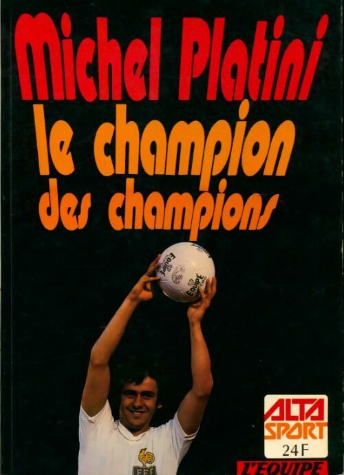 Livrenpoche : Michel Platini. Le champion des champions - Philippe Tournon - Livre