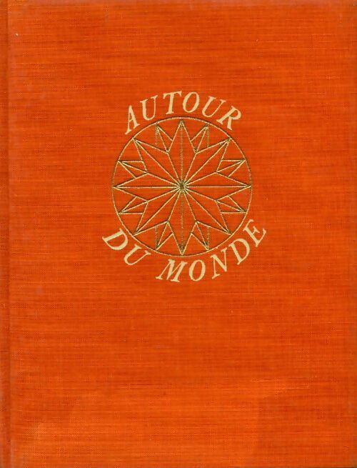 Livrenpoche : Autour du monde... - Robert Le Serrec - Livre