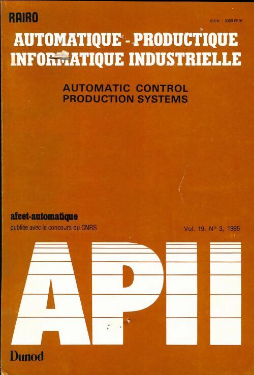 Livrenpoche : Rairo. Automatique-Productique Informatique industrielle Vol. 19 n°3 - Collectif - Livre