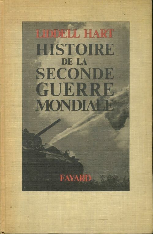 Livrenpoche : Histoire de la seconde guerre mondiale - Liddell Hart - Livre