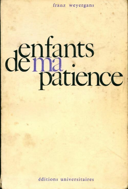 Livrenpoche : Enfants de ma patience - Franz Weyergans - Livre