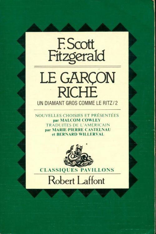Livrenpoche : Un diamant gros comme le ritz Tome II : Le garçon riche - Francis Scott Fitzgerald - Livre