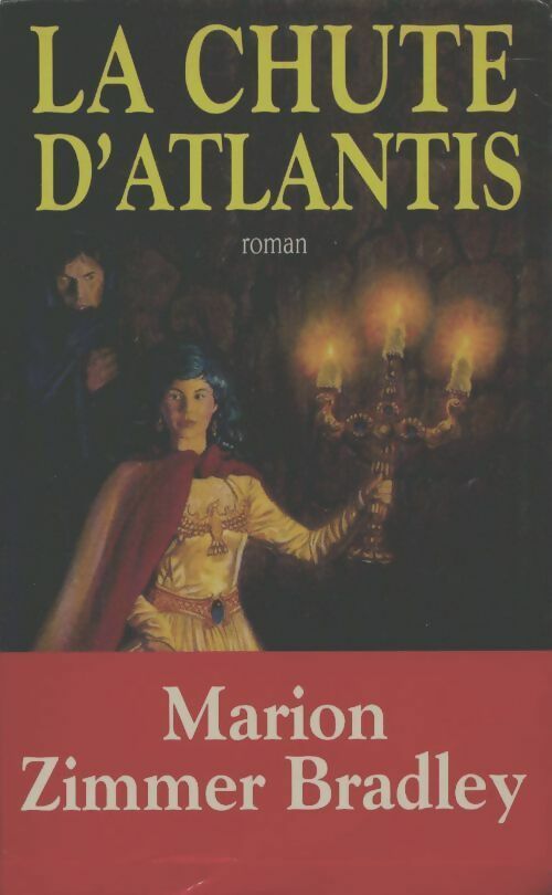 Livrenpoche : La chute d'Atlantis - Marion Zimmer Bradley - Livre