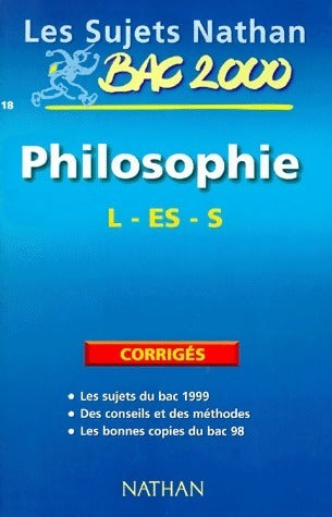 Livrenpoche : Bac philosophie Terminales L, ES, S, Sujets corrigés 99 - Gérard Durozoi - Livre