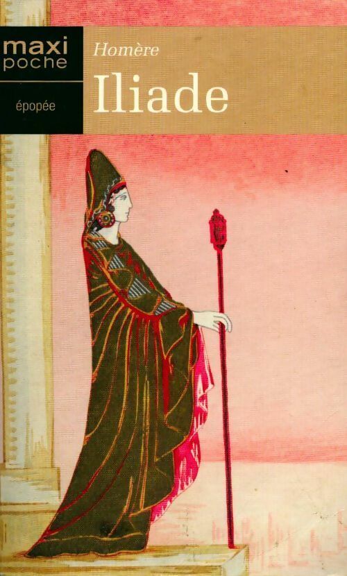 Livrenpoche : L'iliade - Homère - Livre