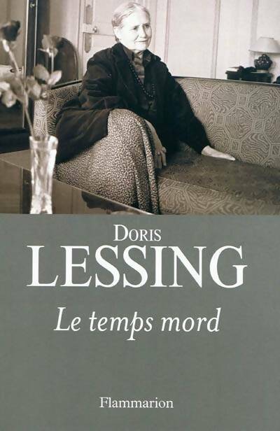Livrenpoche : Le temps mord - Doris Lessing - Livre