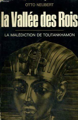 Livrenpoche : La vallée des rois. La malédiction de Toutankhamon - Otto Neubert - Livre