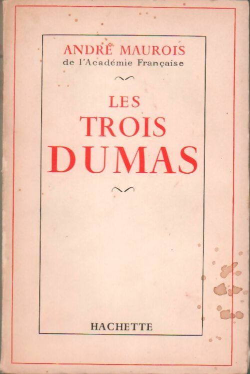 Livrenpoche : Les trois Dumas - André Maurois - Livre