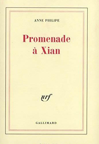 Livrenpoche : Promenade à Xian - Anne Philipe - Livre