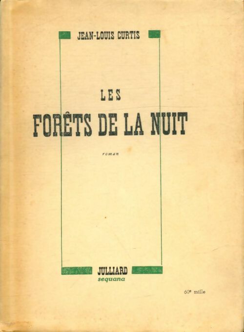 Livrenpoche : Les forêts de la nuit - Jean-Louis Curtis - Livre