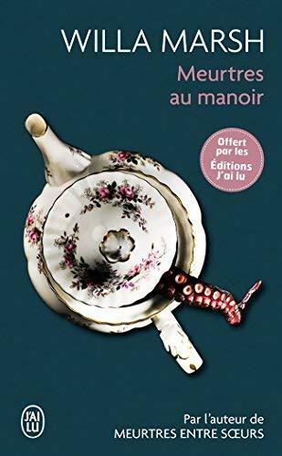 Livrenpoche : Meurtres au manoir - Willa Marsh - Livre