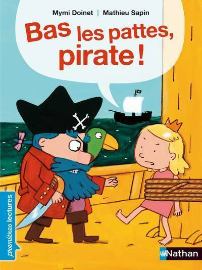 Livrenpoche : Bas les pattes,  pirates ! - Mymi Doinet - Livre