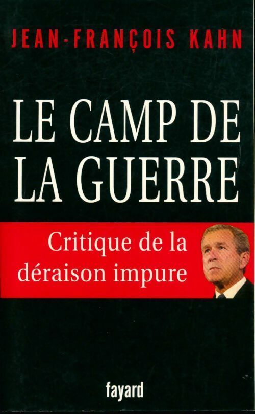 Livrenpoche : Le camp de la guerre - Jean-François Kahn - Livre