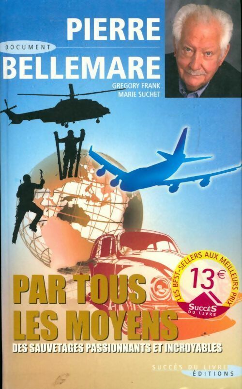 Livrenpoche : Par tous les moyens - Pierre Bellemare - Livre