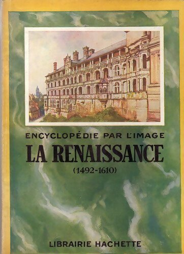 Livrenpoche : La renaissance (1492-1610) - Collectif - Livre