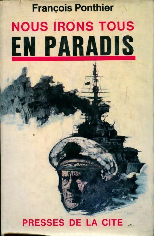 Livrenpoche : Nous irons tous en paradis - François Ponthier - Livre