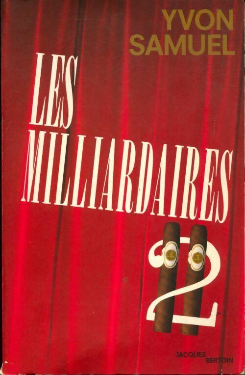 Livrenpoche : Les milliardaires Tome II - Yvon Samuel - Livre
