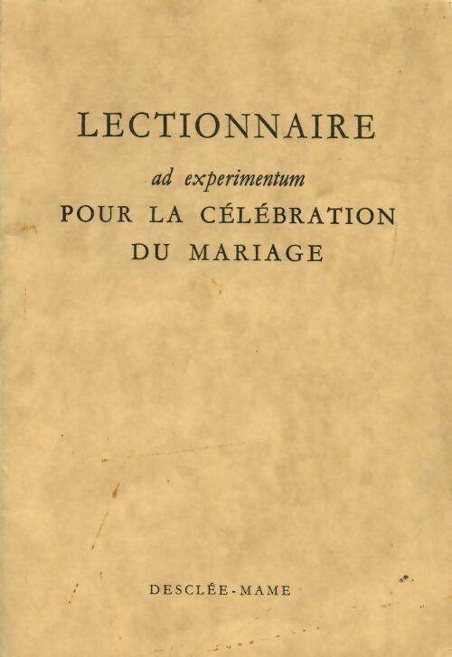 Livrenpoche : Lectionnaire ad experimentum pour la célébration du mariage - Collectif - Livre