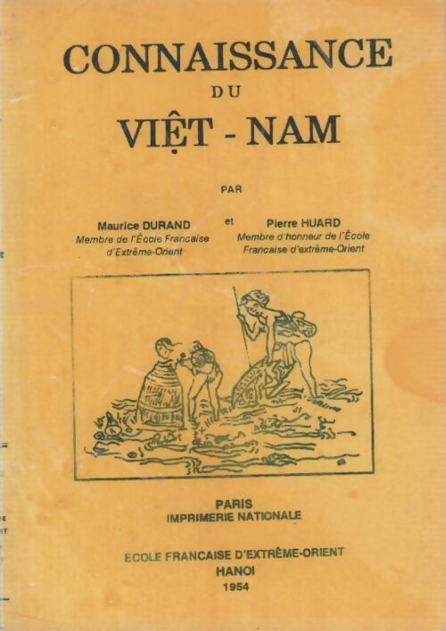 Livrenpoche : Connaissance du Viet-Nam - Pierre Huard - Livre