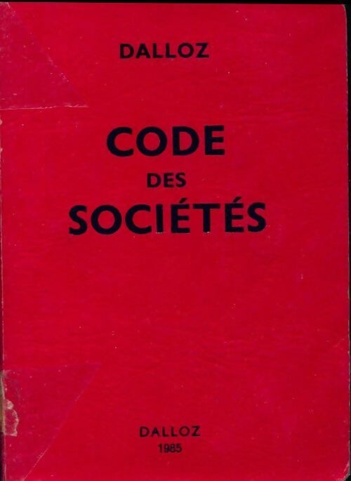 Livrenpoche : Code des sociétés 1985 - Collectif - Livre
