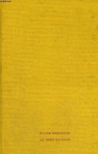 Livrenpoche : Les armes des Krupp - William Manchester - Livre