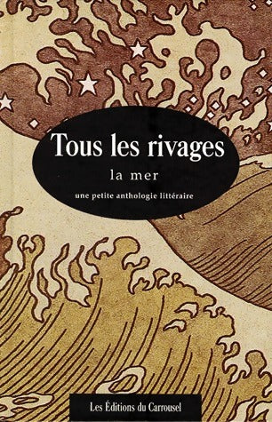 Livrenpoche : Tous les rivages. La mer - Collectif - Livre